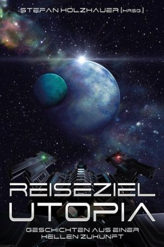 Reiseziel Utopia