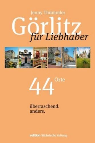 Görlitz für Liebhaber Görlitz für Liebhaber