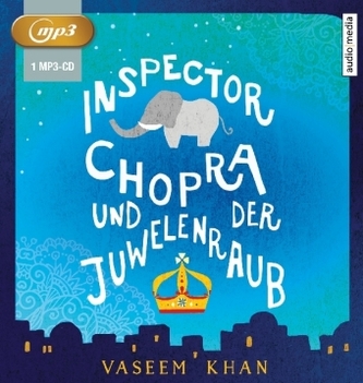 Inspector Chopra und der Juwelenraub, 1 MP3-CD Inspector Chopra und der Juwelenraub, 1 MP3-CD