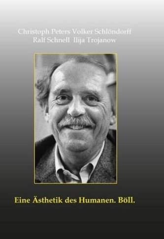 Eine Ästhetik des Humanen. Böll