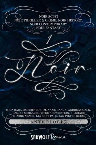 Noir Anthologie. Bd.1