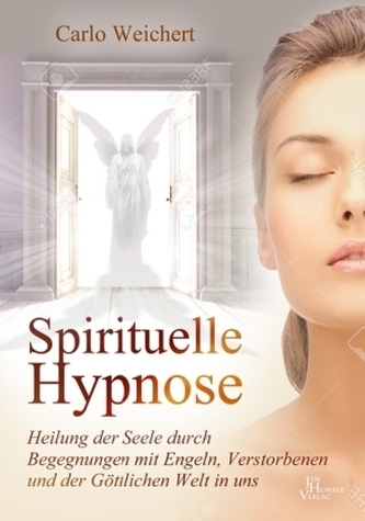Spirituelle Hypnose Spirituelle Hypnose