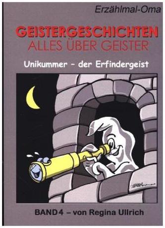 Geistergeschichten - Alles über Geister. Bd.4