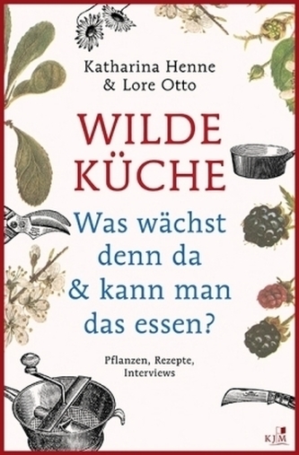 Wilde Küche Wilde Küche