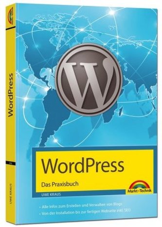 WordPress - Das Praxisbuch WordPress - Das Praxisbuch