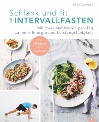 Schlank und fit mit Intervallfasten Schlank und fit mit Intervallfasten