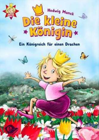 Die kleine Königin - Ein Königreich für einen Drachen
