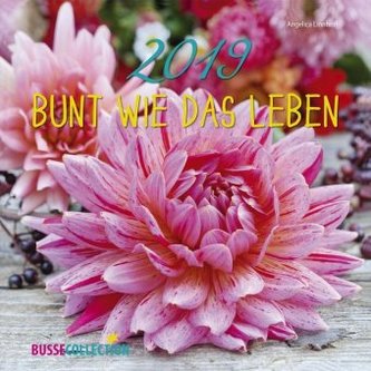 Bunt wie das Leben 2019
