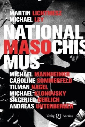 Nationalmasochismus Nationalmasochismus