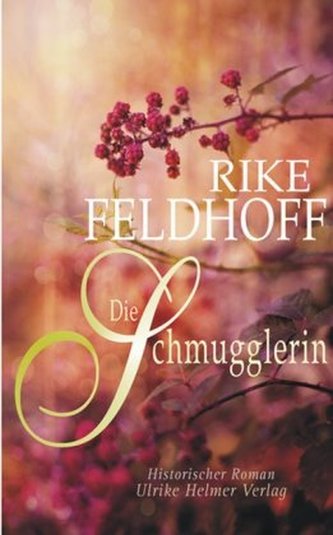 Die Schmugglerin Die Schmugglerin