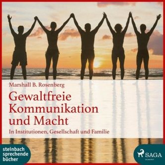 Gewaltfreie Kommunikation und Macht, 1 MP3-CD