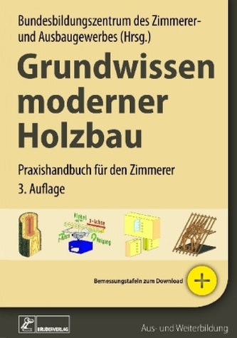 Grundwissen moderner Holzbau