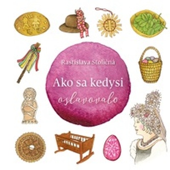 Ako sa kedysi oslavovalo Ako sa kedysi oslavovalo