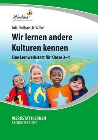 Wir lernen andere Kulturen kennen