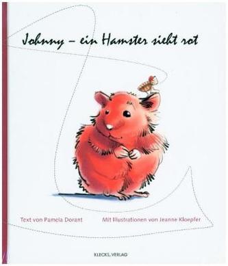 Johnny - ein Hamster sieht rot