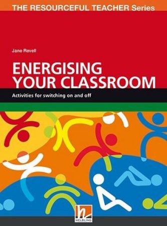 Energising Your Classroom Energising Your Classroom