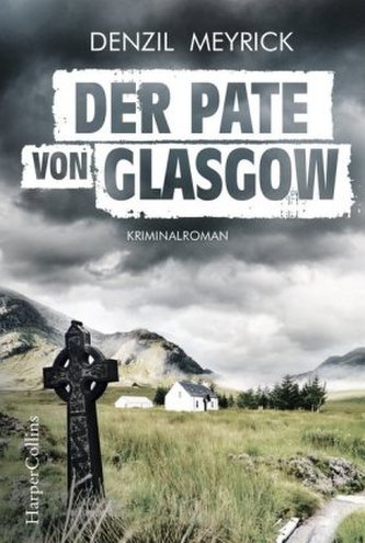 Der Pate von Glasgow Der Pate von Glasgow