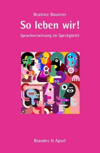 So leben wir!