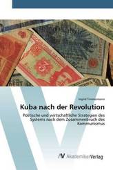 Kuba nach der Revolution
