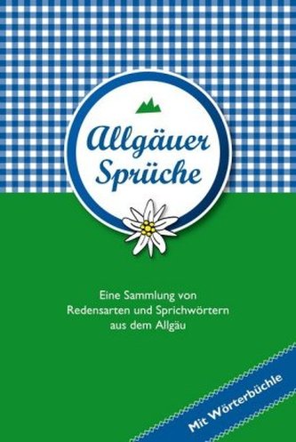 Allgäuer Sprüche