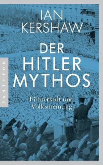 Der Hitler-Mythos Der Hitler-Mythos