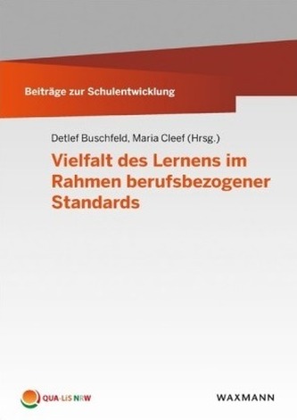 Vielfalt des Lernens im Rahmen berufsbezogener Standards Vielfalt des Lernens im Rahmen berufsbezogener Standards