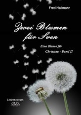 Zwei Blumen für Sven