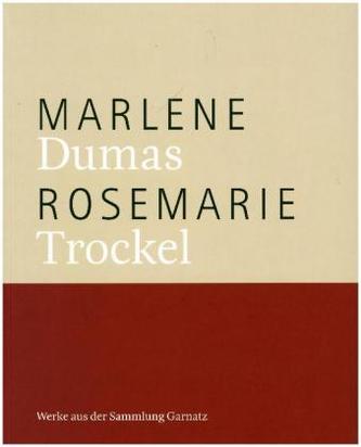 Marlene Dumas, Rosemarie Trockel