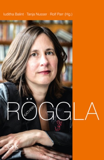 Kathrin Röggla Kathrin Röggla