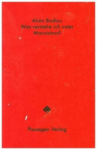 Was verstehe ich unter Marxismus? Was verstehe ich unter Marxismus?