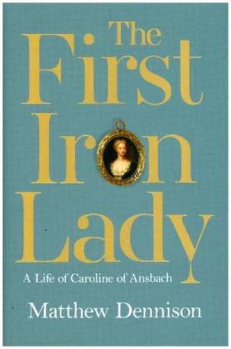 The First Iron Lady The First Iron Lady
