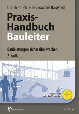 Praxis-Handbuch Bauleiter