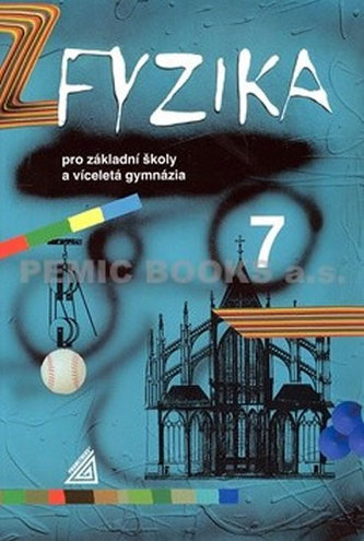 Fyzika 7 pro základní školy a víceletá gymnázia