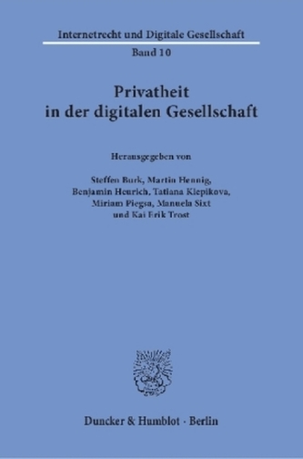 Privatheit in der digitalen Gesellschaft.