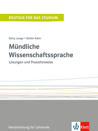 Mündliche Wissenschaftssprache Mündliche Wissenschaftssprache
