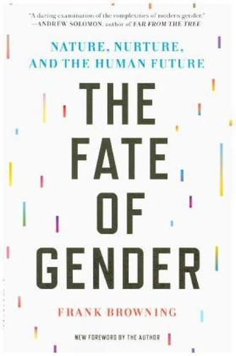 The Fate of Gender