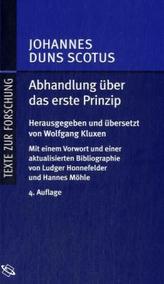 Abhandlung über das erste Prinzip. Tractatus de primo principio