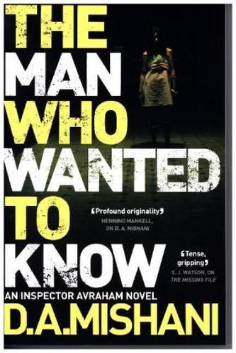 The Man Who Wanted to Know The Man Who Wanted to Know