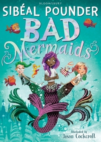 Bad Mermaids