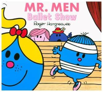 Mr. Men - Ballet Show