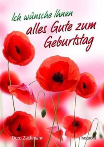 Ich wünsche Ihnen alles Gute zum Geburtstag Ich wünsche Ihnen alles Gute zum Geburtstag