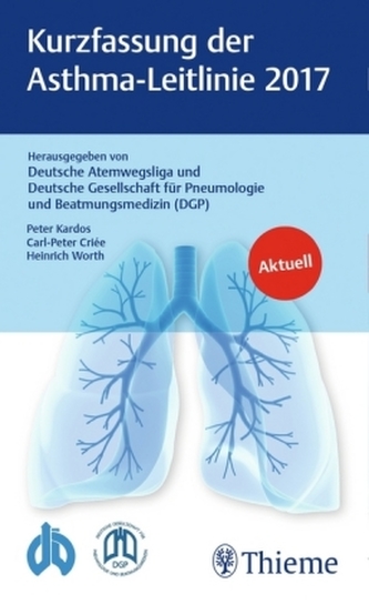 Kurzfassung der Asthma-Leitlinie 2017 Kurzfassung der Asthma-Leitlinie 2017