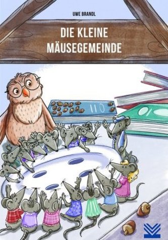 Die kleine Mäusegemeinde Die kleine Mäusegemeinde