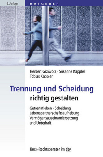 Trennung und Scheidung richtig gestalten Trennung und Scheidung richtig gestalten