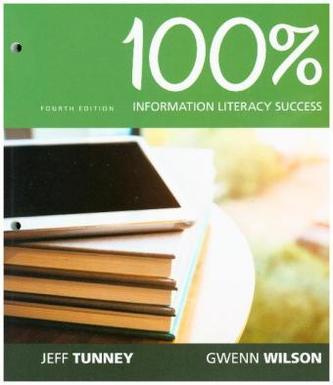 100% Information Literacy Success, Loose-Leaf Version