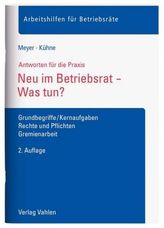 Neu im Betriebsrat - Was tun?