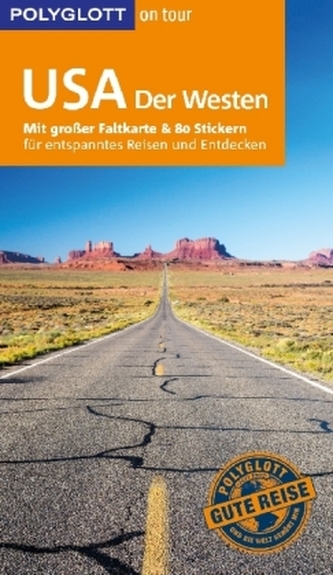 POLYGLOTT on tour Reiseführer USA - Der Westen POLYGLOTT on tour Reiseführer USA - Der Westen