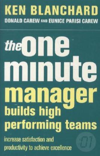 The One Minute Manager Builds High Performing Teams