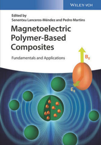 Magnetoelectric Polymer-Based Composites Magnetoelectric Polymer-Based Composites
