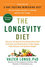 The Longevity Diet The Longevity Diet
